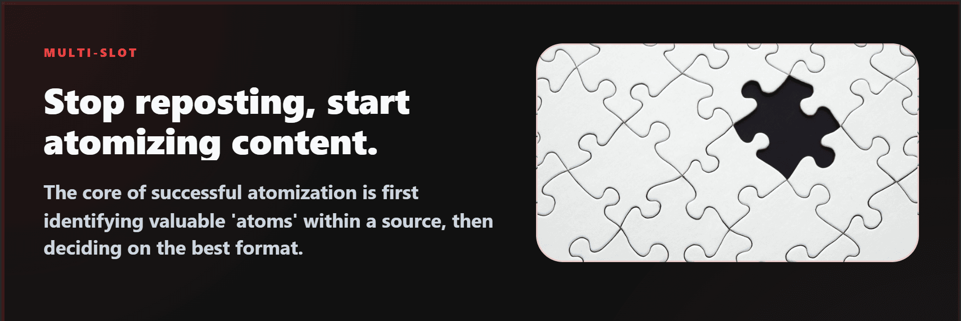 Content atomization hero graphic showing one source becoming multiple social media assets